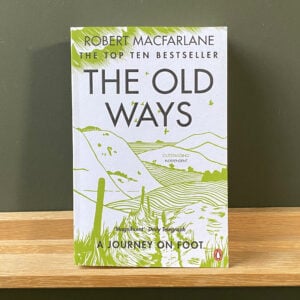 The Old Ways by Robert MacFarlane - Image 1