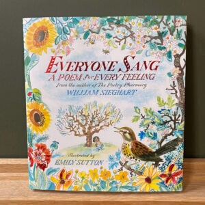 Everyone Sang: A Poem for Every Feeling by William Sieghart - Image 1