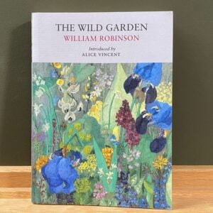 The Wild Garden by William Robinson - Image 1
